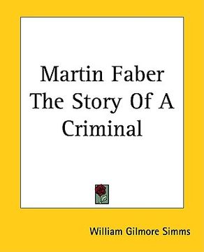 portada martin faber the story of a criminal (en Inglés)