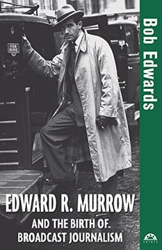 portada Edward r. Murrow and the Birth of Broadcast Journalism (Turning Points in History) 