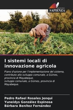 portada I sistemi locali di innovazione agricola (in Italian)