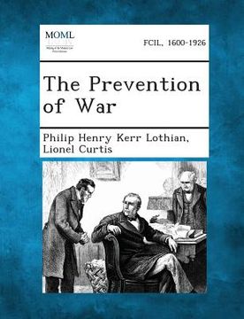 portada The Prevention of War (in English)