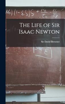 portada The Life of sir Isaac Newton (en Inglés)