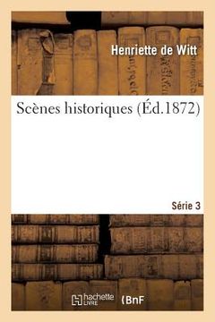portada Scènes Historiques. Série 3 (en Francés)