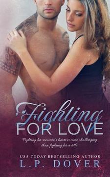 portada Fighting for Love (in English)