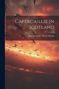 portada Capercaillie in Scotland (in English)