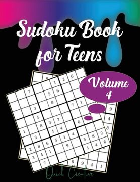 portada Sudoku Book For Teens Volume 4: Easy to Medium Sudoku Puzzles Including 330 Sudoku Puzzles with Solutions, Great Gift for Teens or Tweens (en Inglés)