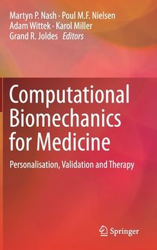 portada Computational Biomechanics for Medicine: Personalisation, Validation and Therapy (en Inglés)