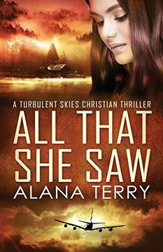 portada All That she saw - Large Print (a Turbulent Skies Christian Thriller) 