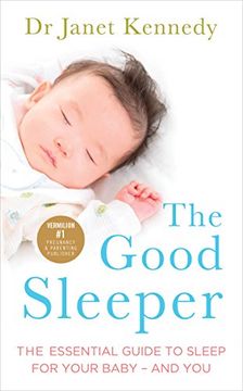 portada The Good Sleeper: The Essential Guide to Sleep for Your Baby - and You