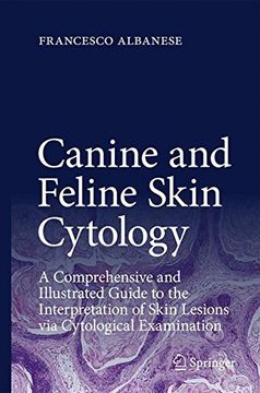 portada Canine and Feline Skin Cytology: A Comprehensive and Illustrated Guide to the Interpretation of Skin Lesions Via Cytological Examination (in English)