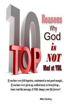 portada Top 10 Reasons Why God is not Mad at You. (en Inglés)