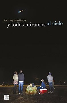 portada Y todos miramos al cielo (Spanish Edition)