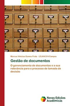 portada Gestão de Documentos: O Gerenciamento de Documentos e a sua Relevância Para o Processo de Tomada de Decisão