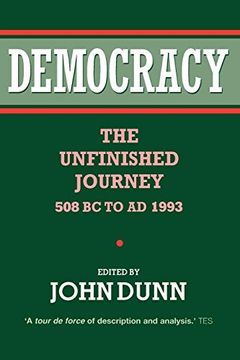 portada Democracy: The Unfinished Journey, 508 bc to ad 1993 (in English)