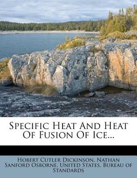 portada specific heat and heat of fusion of ice... (en Inglés)