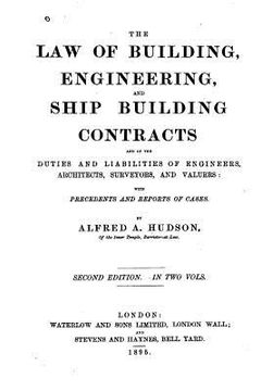 portada The Law of Building, Engineering, and Ship Building Contracts (in English)