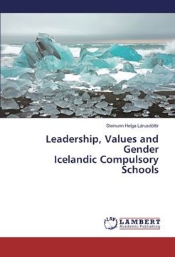 portada Leadership, Values and Gender Icelandic Compulsory Schools