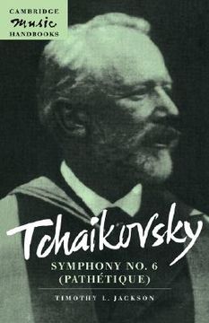 portada Tchaikovsky: Symphony no. 6 (Pathétique) Paperback (Cambridge Music Handbooks) 