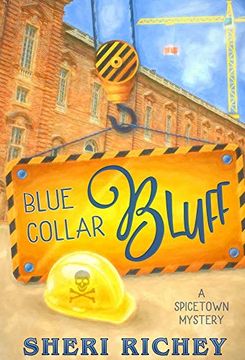 portada Blue Collar Bluff: A Spicetown Mystery (4) (en Inglés)