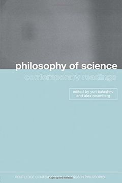 portada Philosophy of Science: Contemporary Readings (Routledge Contemporary Readings in Philosophy) (en Inglés)