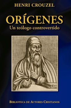 portada Origenes. Un Teologo Controvertido (in Spanish)