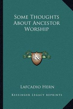 portada some thoughts about ancestor worship (en Inglés)
