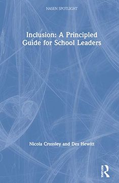 portada Inclusion: A Principled Guide for School Leaders: A Principled Guide for School Leaders (Nasen Spotlight) (en Inglés)
