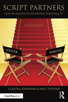 portada Script Partners: How to Succeed at Co-Writing for Film & TV (en Inglés)