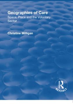 portada Geographies of Care: Space, Place and the Voluntary Sector