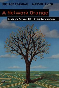 portada a network orange: logic and responsibility in the computer age (en Inglés)
