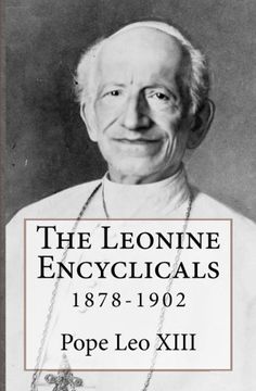 portada The Leonine Encyclicals: 1878-1902 (en Inglés)
