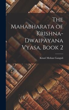 portada The Mahabharata of Krishna-Dwaipayana Vyasa, Book 2 (en Inglés)