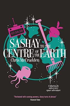 portada Sashay to the Centre of the Earth (Battlestar Suburbia) (en Inglés)