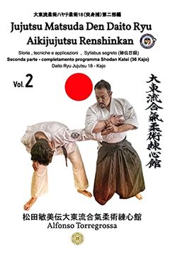 portada Jujitsu - Jujutsu Matsuda den Daito ryu Aikijujutsu Renshinkan - Programma Tecnico Cintura Nera - Volume 2° (in Italian)