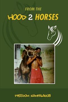 portada From The Hood 2 Horses (en Inglés)