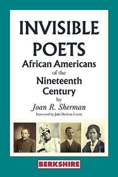 portada Invisible Poets: African Americans of the Nineteenth Century: African Americans of the 19Th Century (en Inglés)