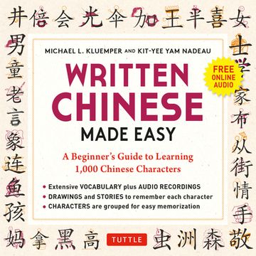 portada Written Chinese Made Easy: A Beginner'S Guide to Learning the Chinese Characters (Online Audio) (in English)