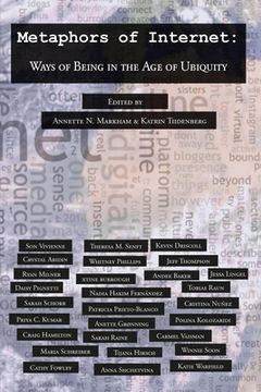 portada Metaphors of Internet; Ways of Being in the age of Ubiquity (122) (Digital Formations) (en Inglés)