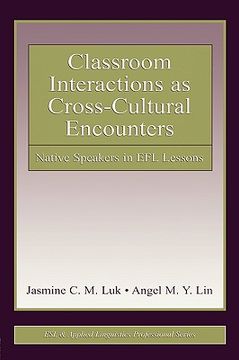 portada classroom interactions as cross-cultural encounters: native speakers in efl lessons