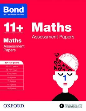portada Bond 11+: Maths: Assessment Papers: 12+-13+ years