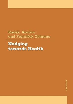 portada Nudging Towards Health: A Tool to Influence Human Behavior in Health Policy (en Inglés)