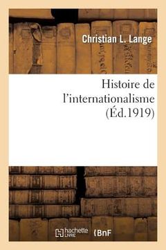 portada Histoire de l'Internationalisme (en Francés)