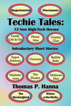portada techie tales: 13 new high-tech heroes