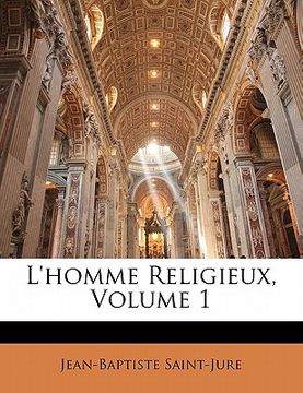 portada L'homme Religieux, Volume 1 (in French)