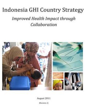 portada Indonesia GHI Country Strategy: Improved Health Impact through Collaboration (en Inglés)