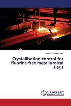 portada Crystallisation control for fluorine-free metallurgical slags