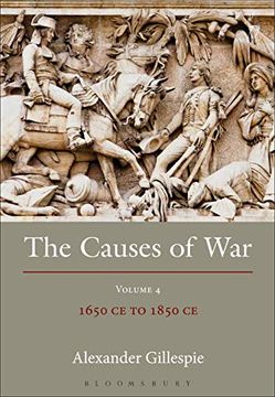 portada The Causes of War: Volume iv: 1650 - 1800 (en Inglés)