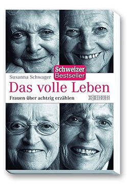 portada Das Volle Leben: Frauen Über Achtzig Erzählen (en Alemán)