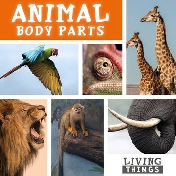 portada Animal Body Parts (Living Things)