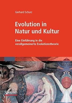 portada Evolution in Natur und Kultur: Eine Einführung in die Verallgemeinerte Evolutionstheorie (en Alemán)