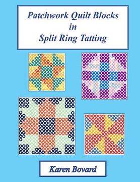 portada Patchwork Quilt Blocks in Split Ring Tatting (en Inglés)